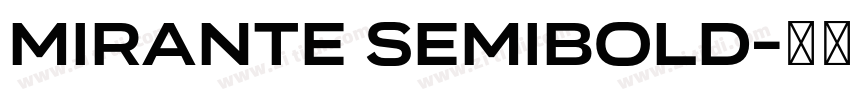 Mirante SemiBold字体转换